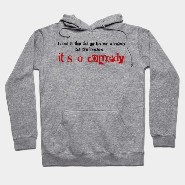 It’s a comedy Hoodie by ImSomethingElse